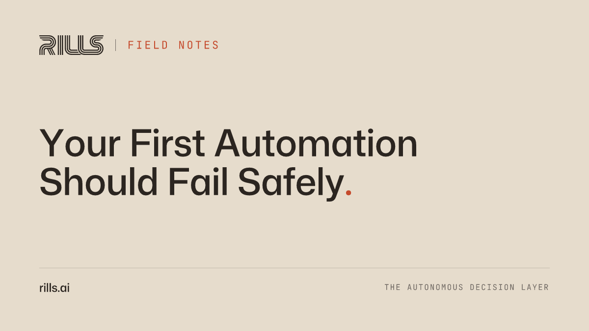 Your First Automation Should Fail Safely